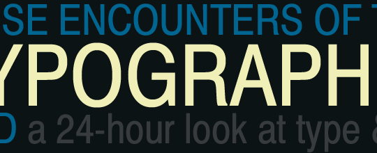 Close Encounters of the Typographic Kind